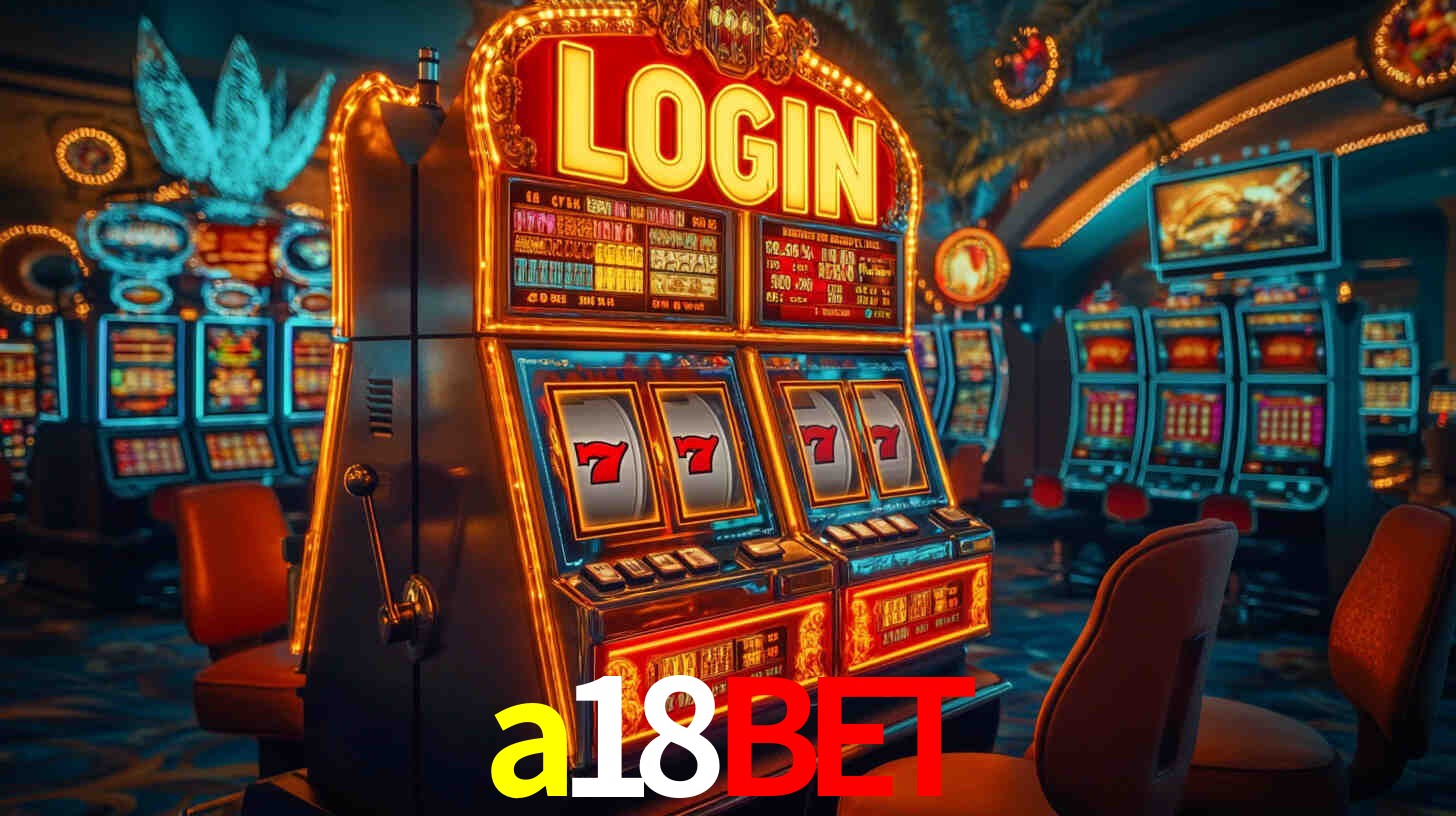 Explore as vantagens do a18bet: serviço profissional e confiabilidade