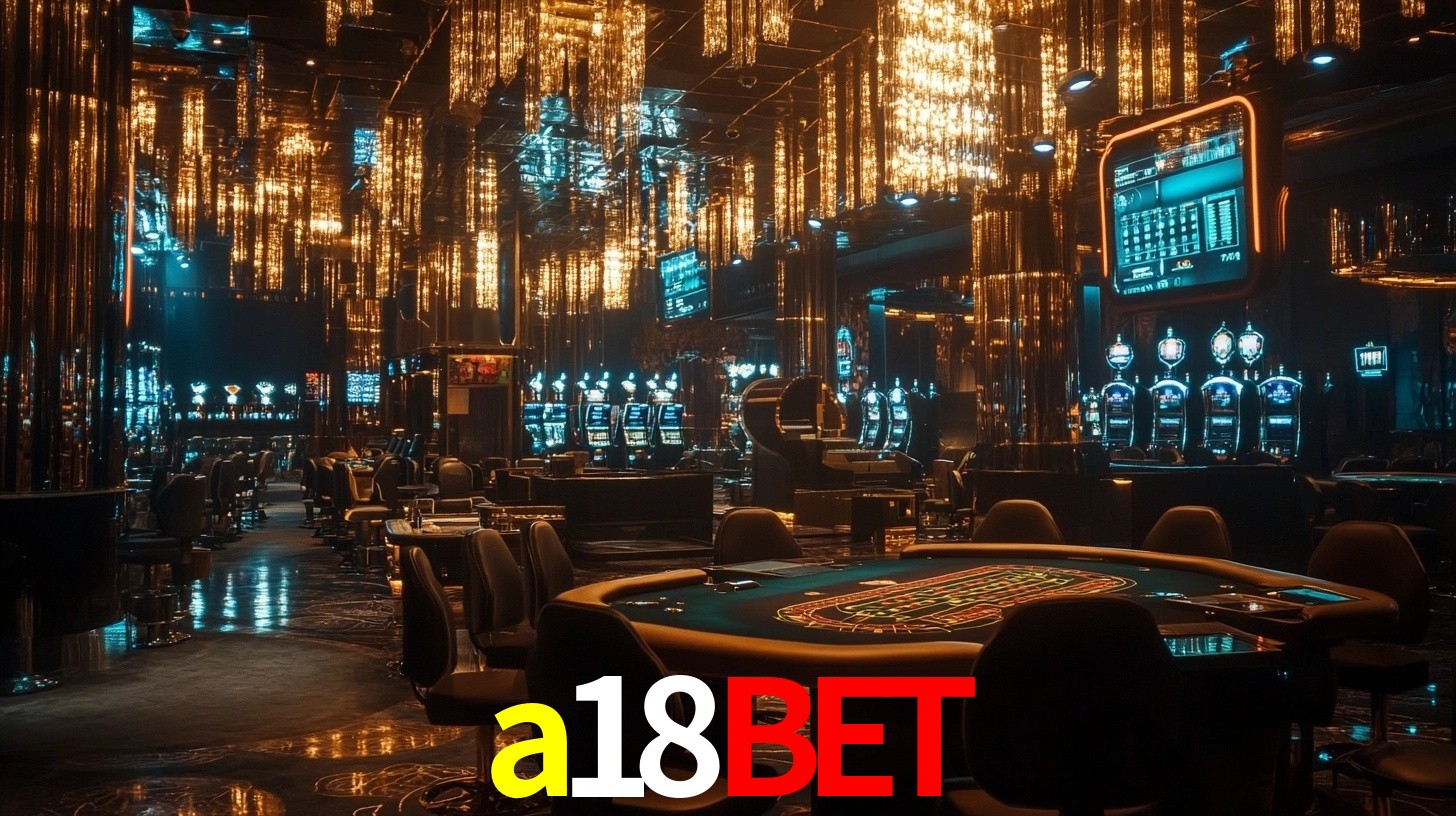 a18bet: A Experiência de Casino com Jogos de Mesa ao Vivo